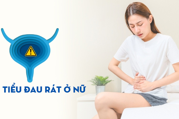 Nguyên nhân gây tiểu đau rát ở nữ và cách chữa trị hiệu quả
