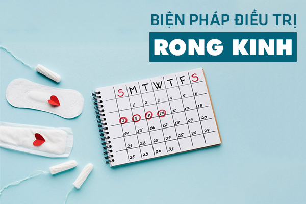 Biện pháp hỗ trợ điều trị rong kinh hiệu quả